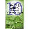 10 Reasons I Cannot Join Your Denomination