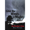 Give the Winds a Mighty Voice