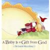 A Baby Is a Gift from God