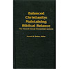 Balanced Christianity: Maintaining Biblical Balance
