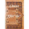 Christ or the Qur'an