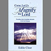 Come, Let Us Magnify the Lord