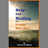 Help and Healing for People Who Hurt