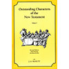 Outstanding Characters of the New Testament 