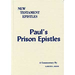 Reese Commentary on Paul's Prison Epistles