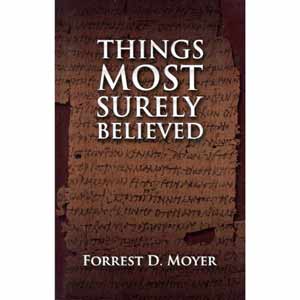 Things Most Surely Believed