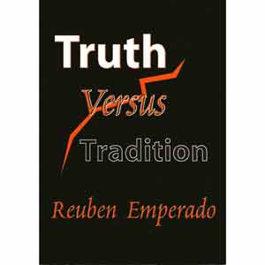 Truth Versus Tradition