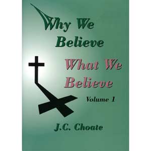 Why We Believe What We Believe