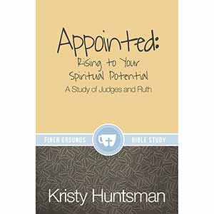 Appointed: Rising to Your Spiritual Potential