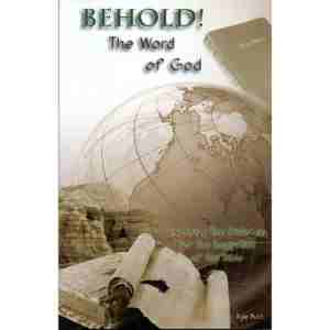 Behold! The Word of God