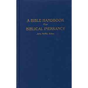 A Bible Handbook Plus Biblical Inerrancy