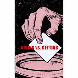 Giving Vs. Getting