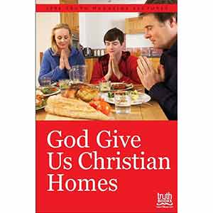 God, Give Us Christian Homes