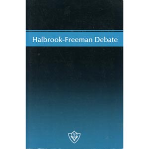 Halbrook/Freeman Debate