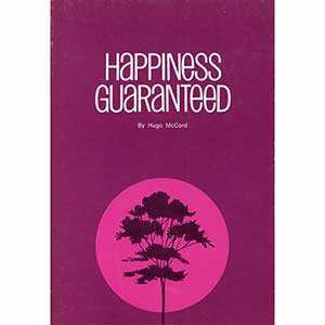 Happiness Guaranteed