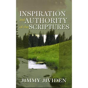 Inspiration and Authority of the Scriptures