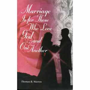 Marriage Is For Those Who Love God -- and One Another
