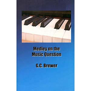 Medley on the Music Question
