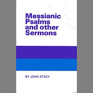 Messianic Psalms and Other Sermons