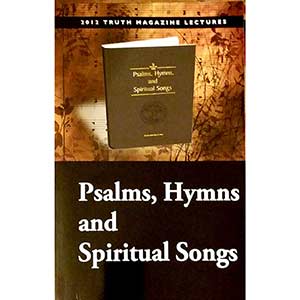 Psalms, Hymns, and Spiritual Songs