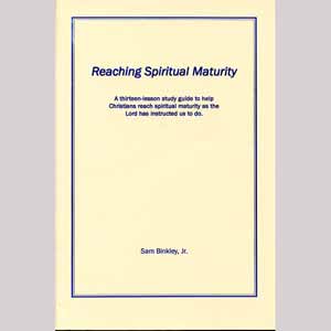 Reaching Spiritual Maturity
