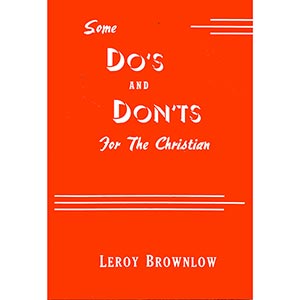 Some Dos and Don'ts for the Christian