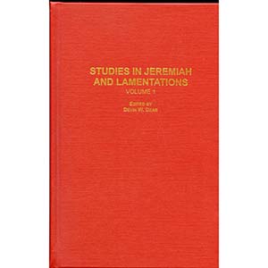 Studies in Jeremiah and Lamentations Vol. 1