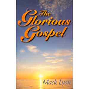 The Glorious Gospel
