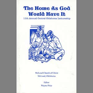 The Home As God Would Have It