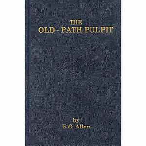 The Old Path Pulpit