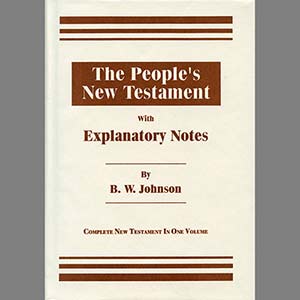 The People's New Testament With Notes