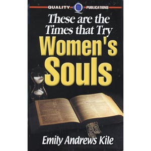 These Are the Times That Try Women's Souls