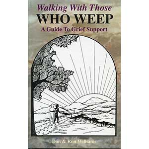 Walking With Those Who Weep