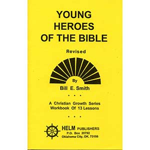 Young Heroes of the Bible