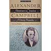 Alexander Campbell - An Adventurer in Freedom Vol. 1