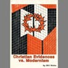 Christian Evidences Vs. Modernism
