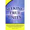 Seeking True Unity