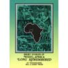 Short Stories of West Africa Long Remembered (Nigeria and Liberia)