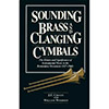 Sounding Brass and Clanging Cymbals