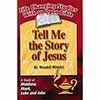 Tell Me the Story of Jesus