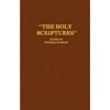 The Holy Scriptures