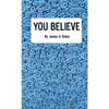You Believe