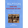 Baptism and the Remission of Sins