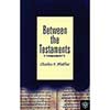 Between the Testaments