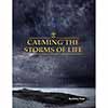Calming the Storms of Life
