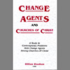 Change Agents and Churches of Christ