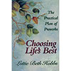 Choosing Life's Best