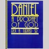 Daniel: A Prophet of God