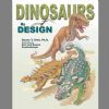 Dinosaurs By Design