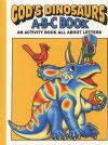 God's Dinosaur A-B-C Activity Book